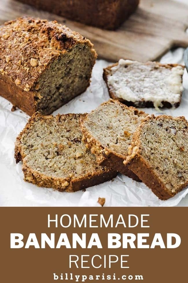 Homemade Banana Bread Recipe (Video) - Chef Billy Parisi