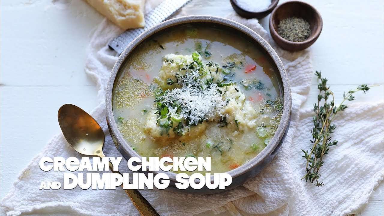 Creamy Chicken And Dumpling Soup Recipe Billy Parisi