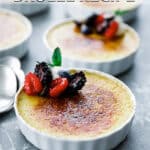 Perfect Crème Brûlée Recipe - Chef Billy Parisi