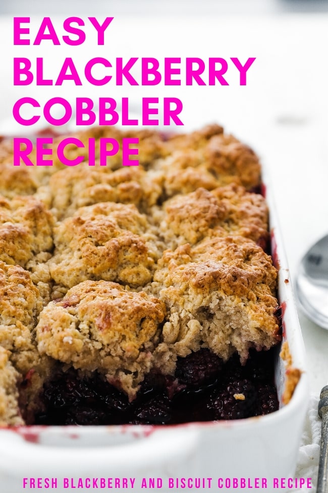 Easy Blackberry Cobbler Recipe - Chef Billy Parisi